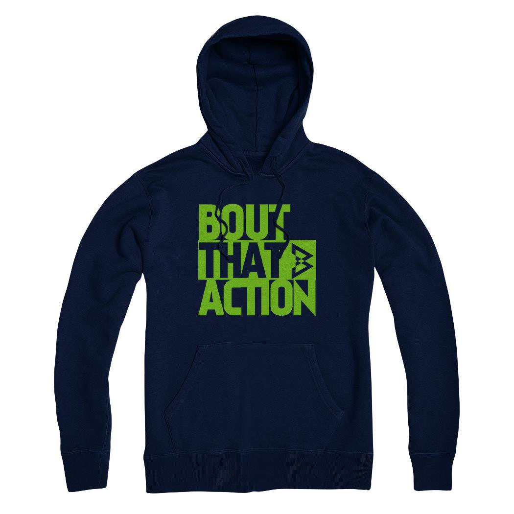 Bout that Action Navy Hoodie